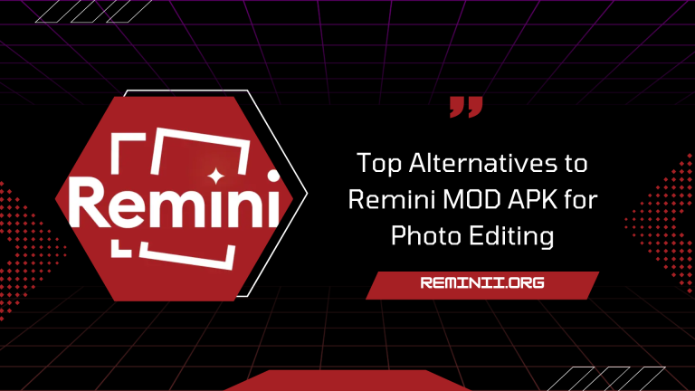 Top Alternatives to Remini MOD APK for Photo Editing