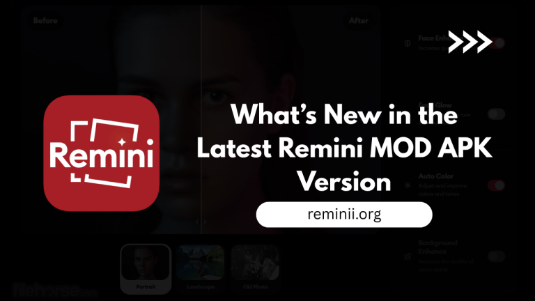 What’s New in the Latest Remini MOD APK Version