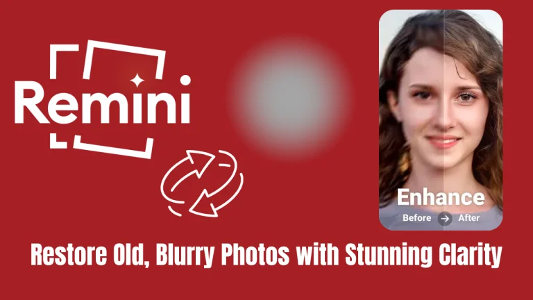 Restore Old, Blurry Photos with Stunning Clarity